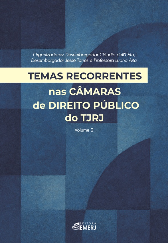 Temas Recorrentes nas Câmaras de Direito Público do TJRJ - Volume 2